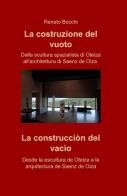 La costruzione del vuoto-La construcciòn del vacìo di Renato Bocchi edito da ilmiolibro self publishing