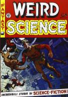 Weird science vol.3 edito da 001 Edizioni