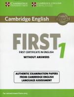 B2 First. Cambridge English First. Student's book without Answers. Per le Scuole superiori. Con espansione online vol.1 edito da Cambridge