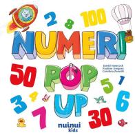 Numeri pop up. Ediz. a colori di David Hawcock, Carolina Zanotti edito da Nuinui