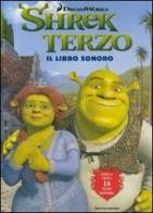 Shrek terzo. Libro sonoro. Con gadget edito da Mondadori