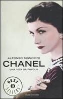 Chanel. Una vita da favola di Alfonso Signorini edito da Mondadori