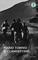 Il clandestino di Mario Tobino edito da Mondadori