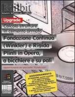 Fondazione continua (winkler) e rigida. Plinti in opera a bicchiere e su pali. CD-ROM edito da Maggioli Editore