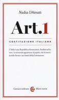 Costituzione italiana: articolo 1 di Nadia Urbinati edito da Carocci
