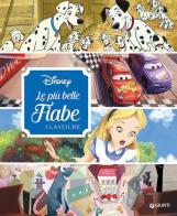 Le più belle fiabe classiche edito da Disney Libri