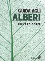Guida agli alberi di Richard Gorer edito da Odoya