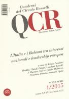 QCR. Quaderni del Circolo Fratelli Rosselli (2015) vol.1 edito da Pacini Editore