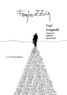 Franco Zizola legge Leopardi, Ungaretti, Montale, Quasimodo di Franco Zizola edito da Lunargento