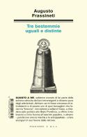 Tre bestemmie uguali e distinte di Augusto Frassineti edito da Italo Svevo