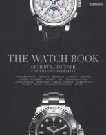 The watch book. Ediz. inglese, tedesca e francese di Gisbert L. Brunner, Christian Pfeiffer-Belli edito da TeNeues