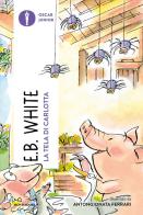 La tela di Carlotta di E. B. White edito da Mondadori