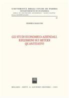 Gli studi economico-aziendali. Riflessioni sui metodi quantitativi di Federica Balluchi edito da Giuffrè