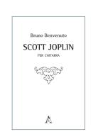 Scott Joplin. Per chitarra di Bruno Benvenuto edito da Aracne