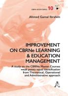 Improvement on CBRNe learning & education management. A study on the CBRNe master courses weak points equal identification from theoretical, operational and administ di Ibrahim Ahmed Gamal edito da Aracne