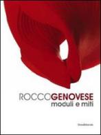 Rocco Genovese. Moduli e miti edito da Silvana