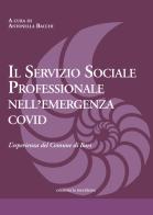 Il Servizio Sociale professionale nell'emergenza Covid. L'esperienza del Comune di Bari edito da Edizioni La Meridiana