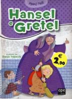 Hansel e Gretel di Franca Trabacchi edito da Ape Junior