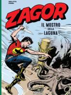 Zagor. Il mostro della laguna di Guido Nolitta, Gallieno Ferri edito da Sergio Bonelli Editore