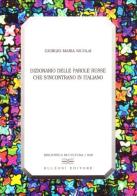 Dizionario delle parole russe che s'incontrano in italiano di Giorgio M. Nicolai edito da Bulzoni