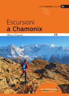 Escursioni a Chamonix di Marco Romelli edito da Idea Montagna Edizioni