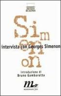 Intervista con Georges Simenon di Carvel Collins edito da Minimum Fax