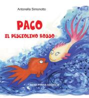 Paco il pesciolino rosso di Antonella Simonotto edito da West Press
