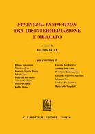 Financial innovation tra disintermediazione e mercato edito da Giappichelli