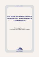 Das Italien des Alfred Andersch. Interkulturelle und intermediale Konstellationen edito da Istituto Italiano di Studi Germanici