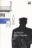 Le luci di Pointe-Noire di Alain Mabanckou edito da 66thand2nd