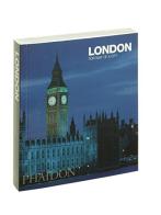 London: portrait of a city di Matthew Weinreb edito da Phaidon