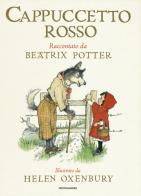 Cappuccetto Rosso. Ediz. a colori di Beatrix Potter edito da Mondadori