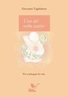 Voce del verbo sentire. Per coniugare la vita di Giovanni Tagliaferro edito da Nuova Cultura