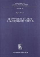 Le istituzioni di Gaio e il Glucksstern di Niebuhr di Mario Varvaro edito da Giappichelli