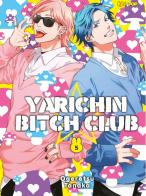 Yarichin bitch club vol.5 di Ogeretsu Tanaka edito da Edizioni BD