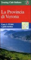 La provincia di Verona edito da Touring
