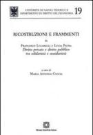 Ricostruzione e frammenti edito da Edizioni Scientifiche Italiane