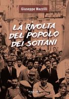 La rivolta del popolo dei Sottani di Giuseppe Mazzilli edito da Phasar Edizioni