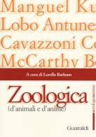 Zoologica (d'animali e d'anime) edito da Guaraldi