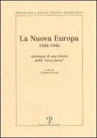 La Nuova Europa 1944-1946. Antologia di una rivista della «terza forza» edito da Polistampa