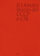 Il libretto rozzo di Giovanni Lindo Ferretti, Massimo Zamboni edito da GOG