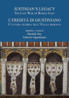 Justinian's legacy. The last war of roman italy-L'eredità di Giustiniano. L'ultima guerra dell'Italia romana edito da L'Erma di Bretschneider