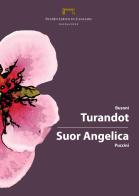 Turandot di Busoni-Suor Angelica di Puccini. Programma di sala, lirica e di balletto 2018. Teatro Lirico di Cagliari edito da Fondazione Teatro Lirico di Cagliari