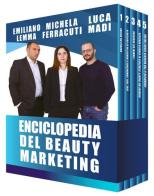Enciclopedia del beauty marketing di Michela Ferracuti, Emiliano Lemma, Luca Madi edito da Iceberg Edizioni