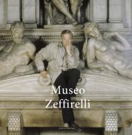 Museo Zeffirelli edito da Lorenzo de Medici Press