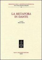 La metafora in Dante edito da Olschki