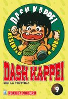 Dash Kappei. Gigi la trottola vol.9 di Rokuda Noboru edito da Star Comics