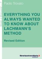 Everything you always wanted to know about Lachmann's method di Paolo Trovato edito da libreriauniversitaria.it
