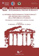 La riforma costituzionale («strutturale») del sistema della giustizia nella Repubblica d'Albania edito da Nuova Cultura