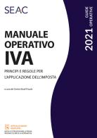 Manuale operativo IVA. Principi e regole per l'applicazione dell'imposta edito da Seac